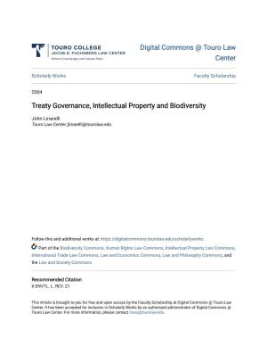 Treaty Governance, Intellectual Property and Biodiversity