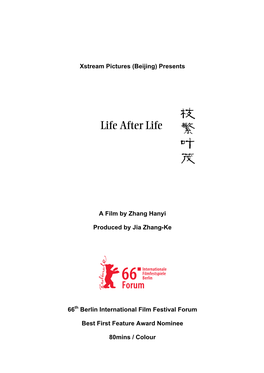 Xstream Pictures (Beijing) Presents a Film by Zhang Hanyi Produced By