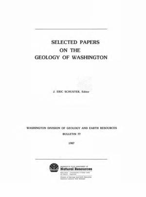 Selected Papers on the Geology of Washington