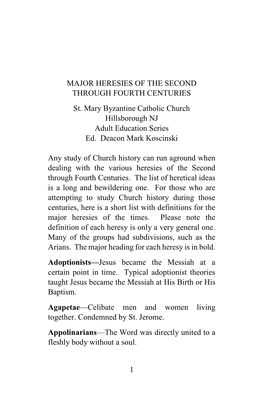 MAJOR HERESIES of the SECOND THROUGH FOURTH CENTURIES St