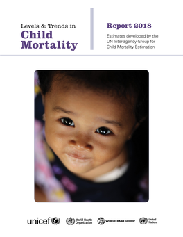 Levels & Trends in Child Mortality: Report 2018