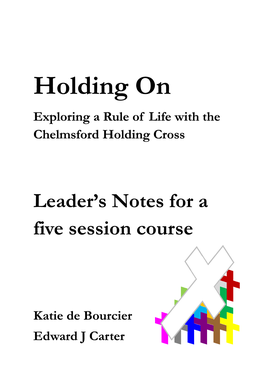Exploring a Rule of Life with the Chelmsford Holding Cross