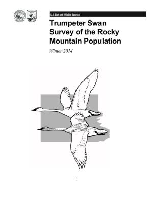 Trumpeter Swan Survey of the Rocky Mountain Population Winter 2014