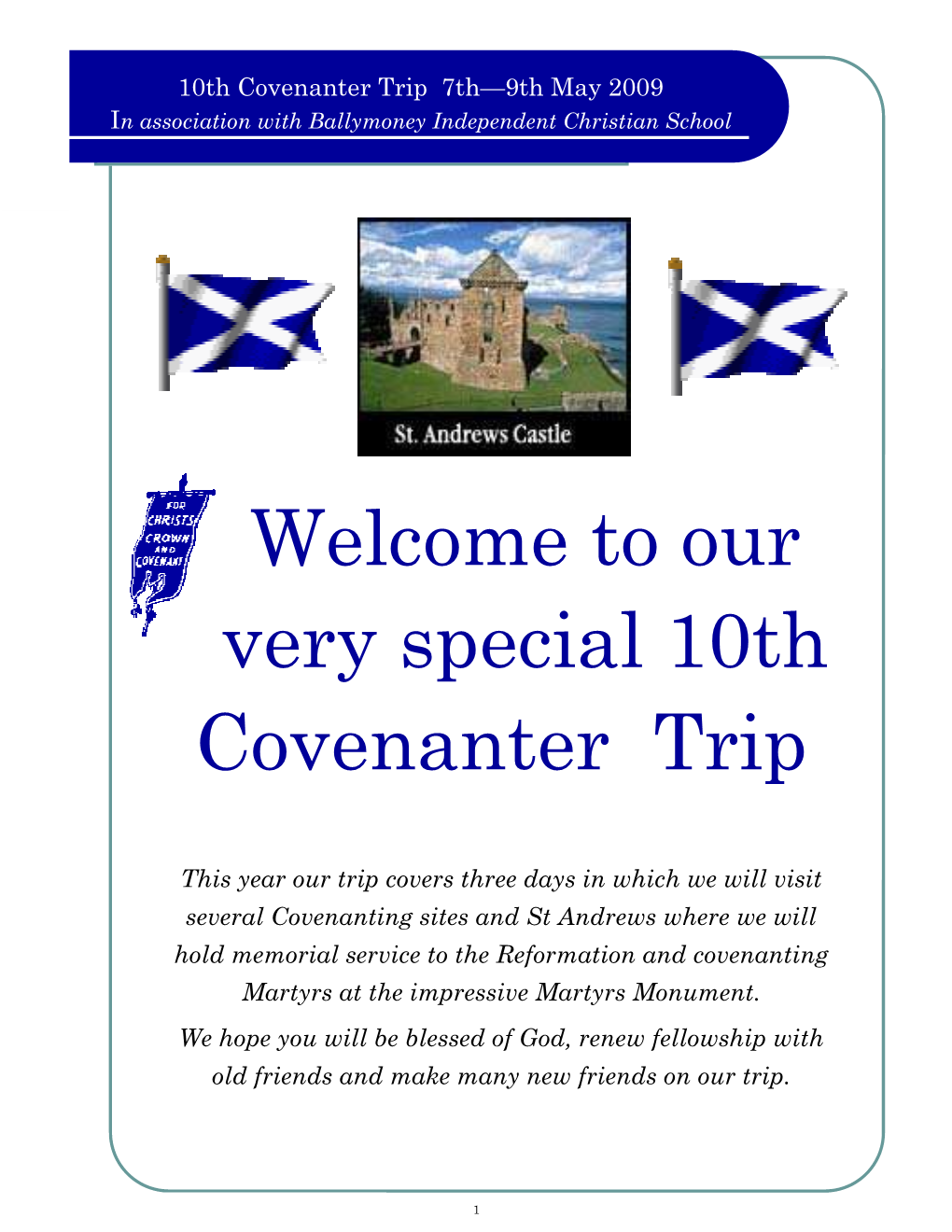 Our Very Special 10Th Covenanter Trip