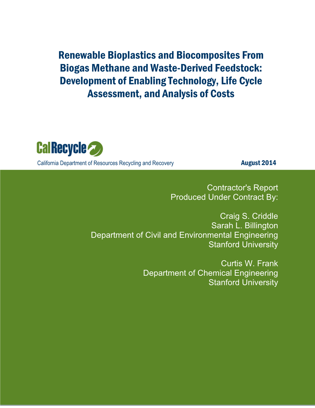 Renewable Bioplastics and Biocomposites from Biogas