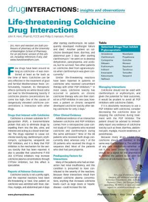 Life-Threatening Colchicine Drug Interactions John R