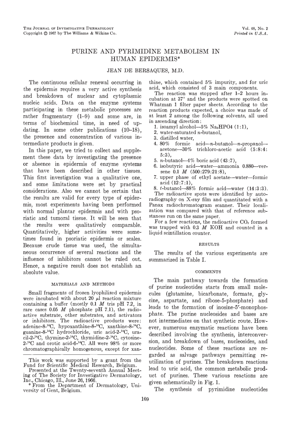 Purine and Pyrimidine Metabolism in Human Epidermis* Jean De Bersaques, Md