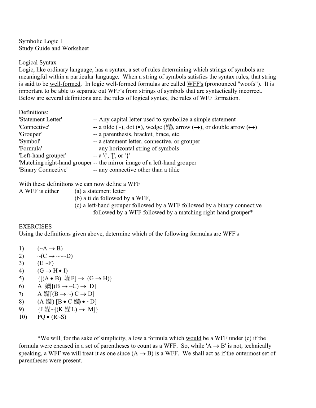 Symbolic Logic I