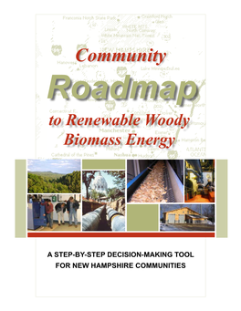Community Roadmap to Renewable Woody Biomass Energy