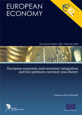 European Economic and Monetary Integration, and the Optimum Currency Area Theory