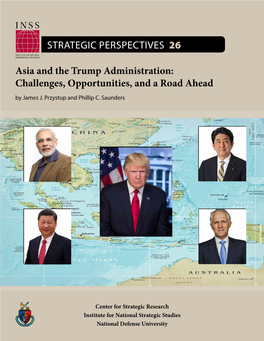 Asia and the Trump Administration: Challenges, Opportunities, and a Road Ahead by James J