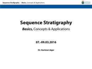 Sequence Stratigraphy Basics, Concepts & Applications