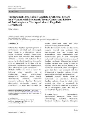 Trastuzumab-Associated Flagellate Erythema: Report in a Woman with Metastatic Breast Cancer and Review of Antineoplastic Therapy-Induced Flagellate Dermatoses
