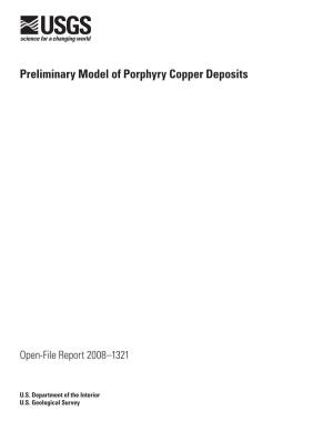 Preliminary Model of Porphyry Copper Deposits