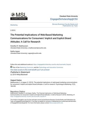 The Potential Implications of Web-Based Marketing Communications for Consumers' Implicit and Explicit Brand Attitudes: a Call for Research