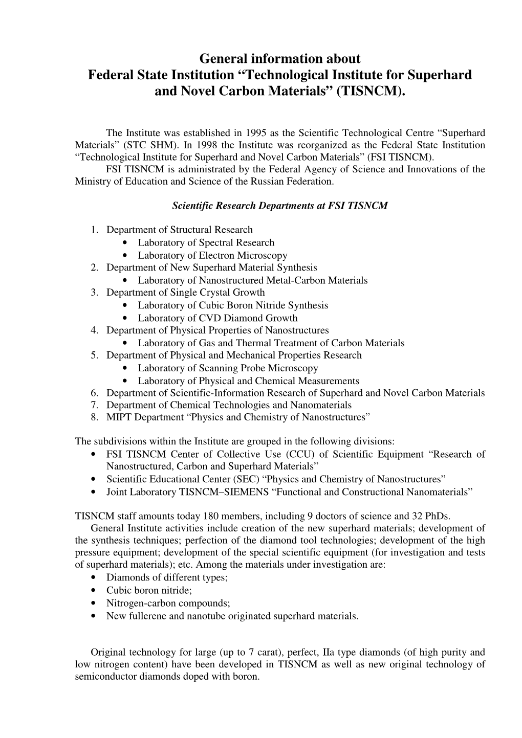 Technological Institute for Superhard and Novel Carbon Materials” (TISNCM)