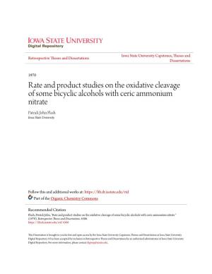 Rate and Product Studies on the Oxidative Cleavage of Some Bicyclic Alcohols with Ceric Ammonium Nitrate Patrick John Flash Iowa State University