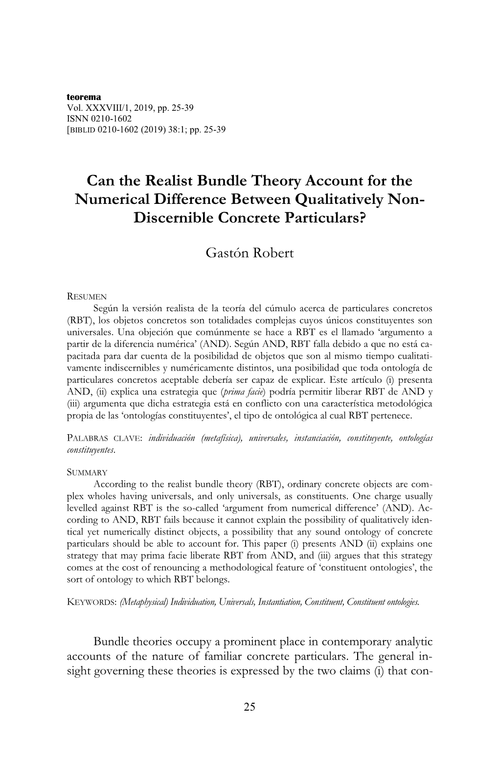 Can the Realist Bundle Theory Account for the Numerical Difference Between Qualitatively Non- Discernible Concrete Particulars?