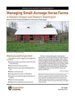 Managing Small-Acreage Horse Farms in Western Oregon and Western Washington Melissa Fery, David Hannaway, Garry Stephenson, Linda J