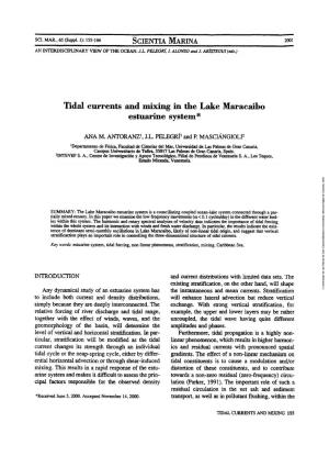 Tidal Currents and Mixing in the Lake Maracaibo Estuarine System*