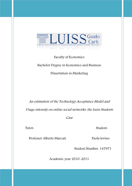 An Estimation of the Technology Acceptance Model and Usage Intensity on Online Social Networks: the Luiss Students Case