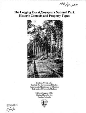 The Logging Era at LY Oyageurs National Park Historic Contexts and Property Types