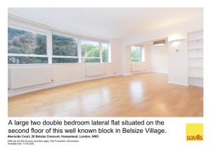 A Large Two Double Bedroom Lateral Flat Situated on the Second Floor of This Well Known Block in Belsize Village