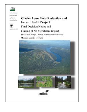 Glacier Loon Fuels Reduction and Forest Health Project