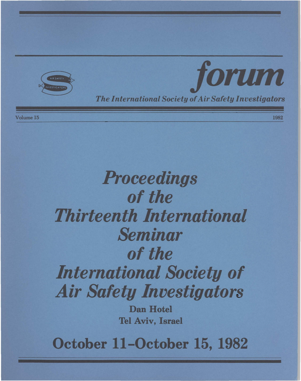 Proceedings of the Thirteenth International Seminar of the International Society of Air Safety Investigator