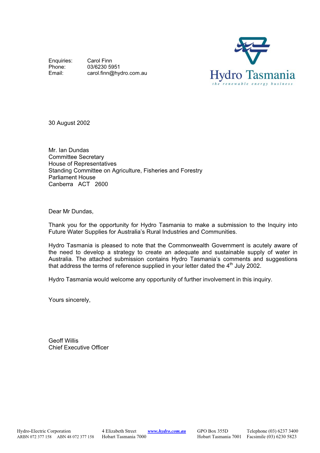 Hydro Tasmania to Make a Submission to the Inquiry Into Future Water Supplies for Australia’S Rural Industries and Communities