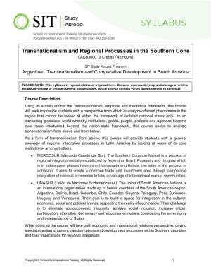 Transnationalism and Regional Processes in the Southern Cone LACB3000 (3 Credits / 45 Hours)