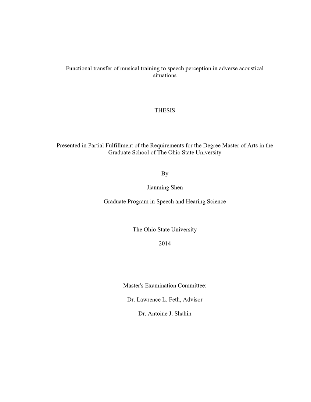 Functional Transfer of Musical Training to Speech Perception in Adverse Acoustical Situations