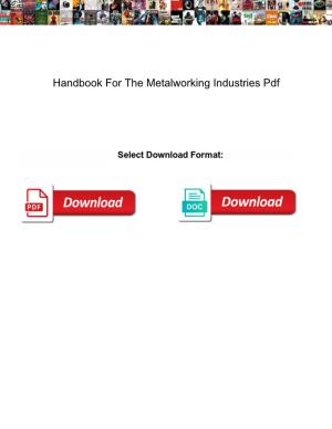 Handbook for the Metalworking Industries Pdf