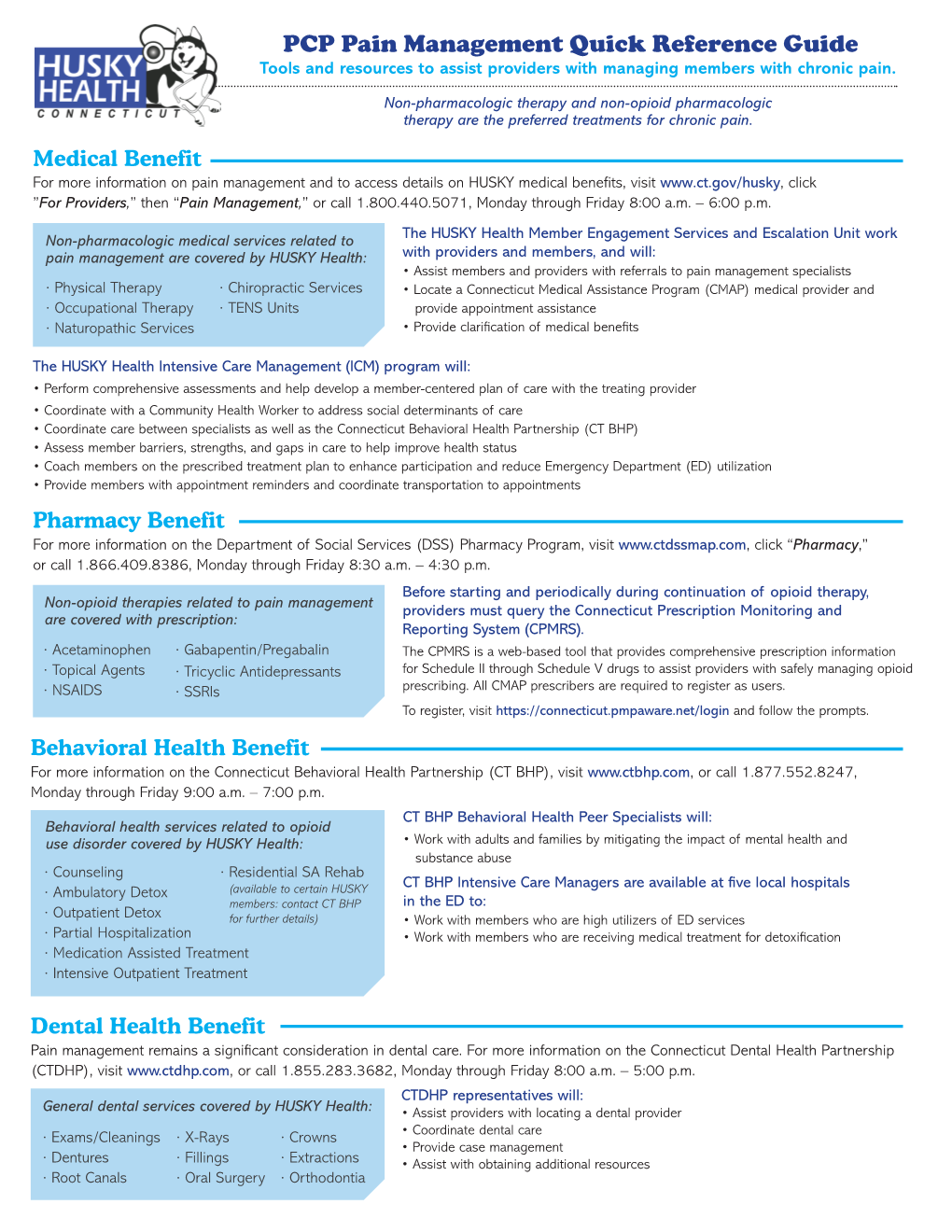 PCP Pain Management Quick Reference Guide Tools and Resources to Assist Providers with Managing Members with Chronic Pain