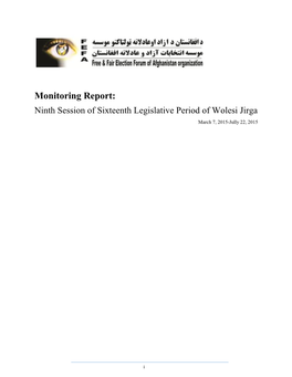 Monitoring Report: Ninth Session of Sixteenth Legislative Period of Wolesi Jirga March 7, 2015-Jully 22, 2015