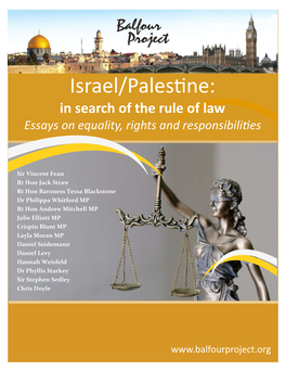 Israel/Palestine: in Search of the Rule of Law Essays on Equality, Rights and Responsibilities