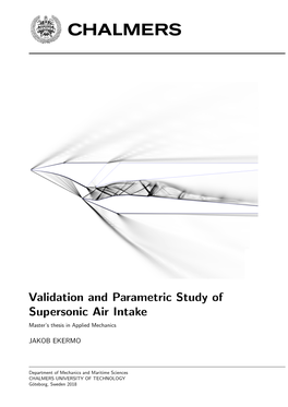 Validation and Parametric Study of Supersonic Air Intake Master’S Thesis in Applied Mechanics