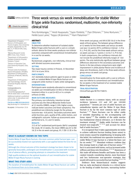 Three Week Versus Six Week Immobilisation for Stable Weber BMJ: First Published As 10.1136/Bmj.K5432 on 23 January 2019