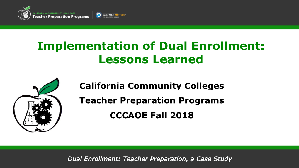 Dual Enrollment: Lessons Learned