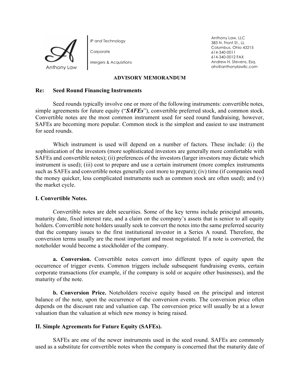 Re: Seed Round Financing Instruments Seed Rounds Typically Involve One Or More of the Following Instruments: Convertible Notes