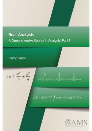 Real Analysis a Comprehensive Course in Analysis, Part 1