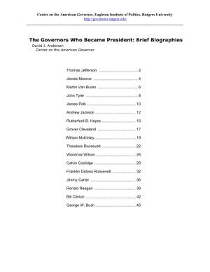 The Governors Who Became President: Brief Biographies David J