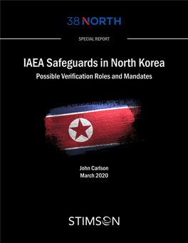 IAEA Safeguards in North Korea Possible Verification Roles and Mandates