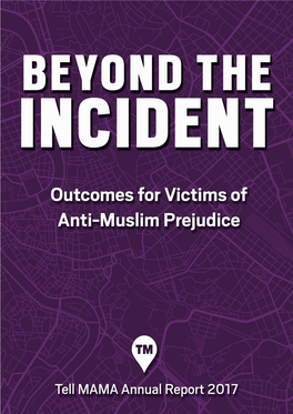 Beyond the Incident – Outcomes for Victims of Anti-Muslim Prejudice