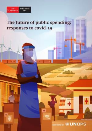 The Future of Public Spending: Responses to Covid-19