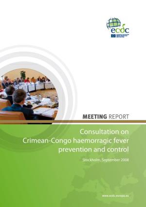 Consultation on Crimean-Congo Haemorragic Fever Prevention and Control