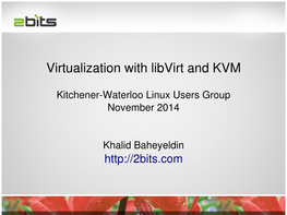 Virtualization with Libvirt and KVM