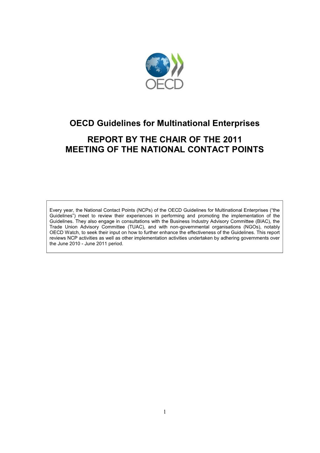 OECD Guidelines for Multinational Enterprises REPORT by the CHAIR of the 2011 MEETING of the NATIONAL CONTACT POINTS