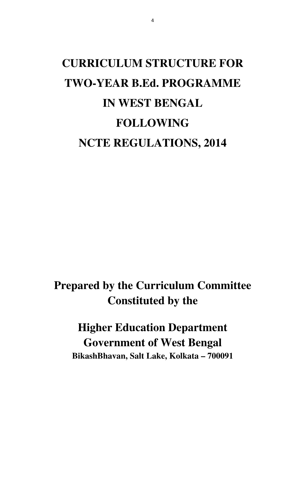 B.Ed. PROGRAMME in WEST BENGAL FOLLOWING NCTE REGULATIONS, 2014