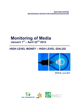 Monitoring of Media January 1St – April 22Nd 2012